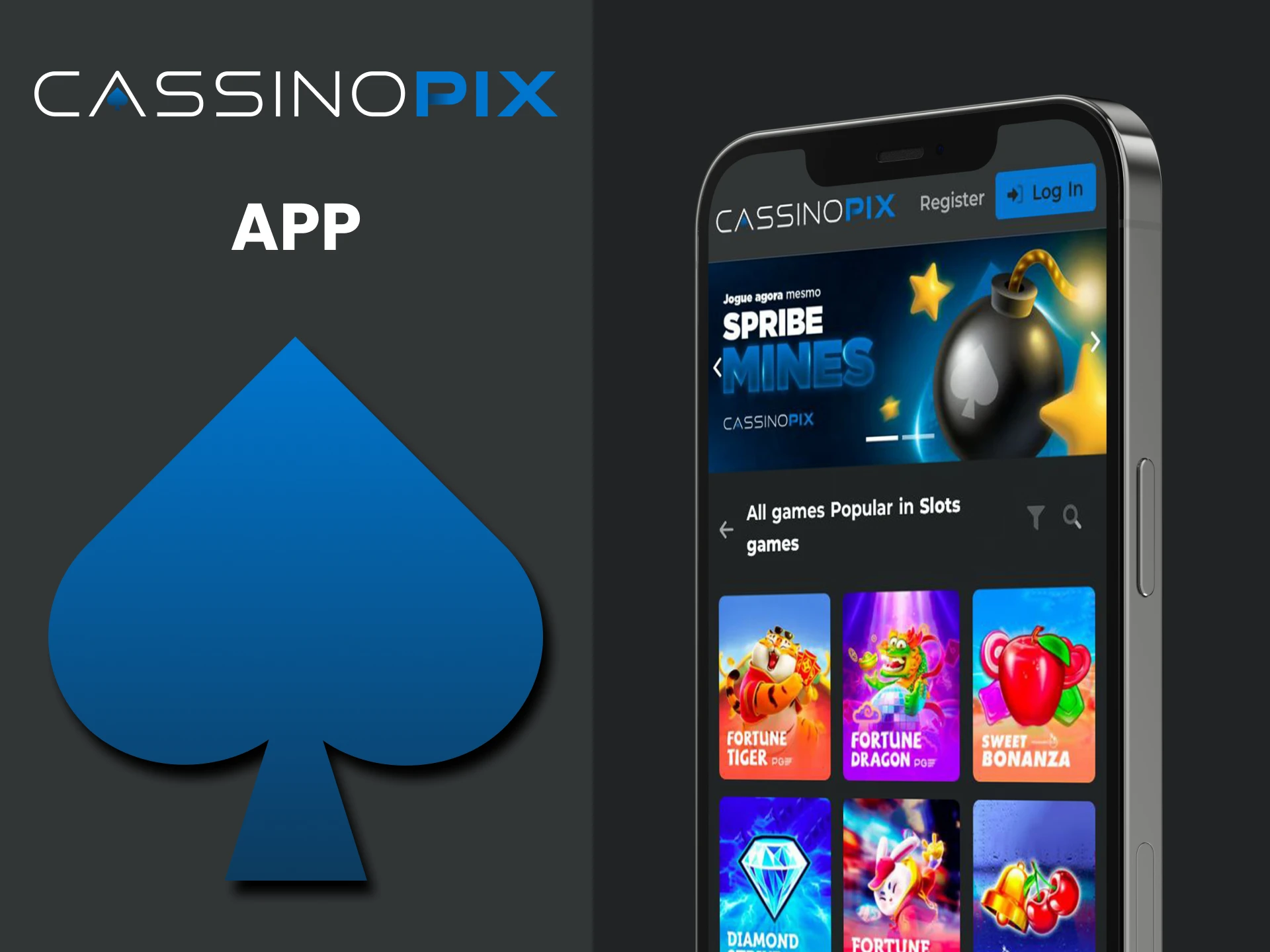 Use the Cassino Pix mobile app.