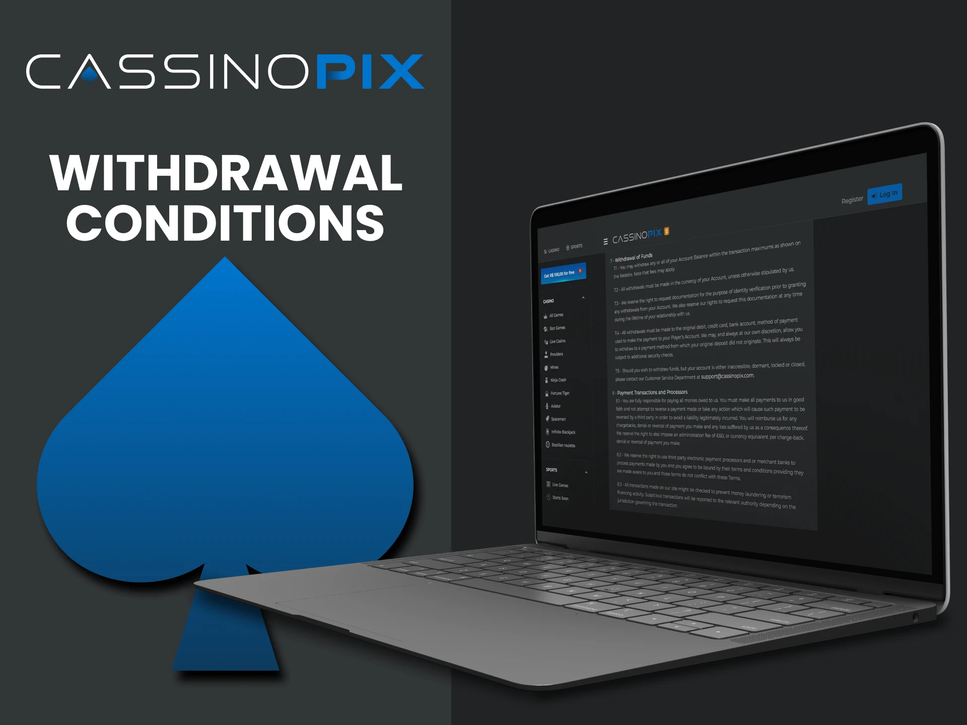 We will tell you about the requirements for withdrawing funds to Cassino Pix.