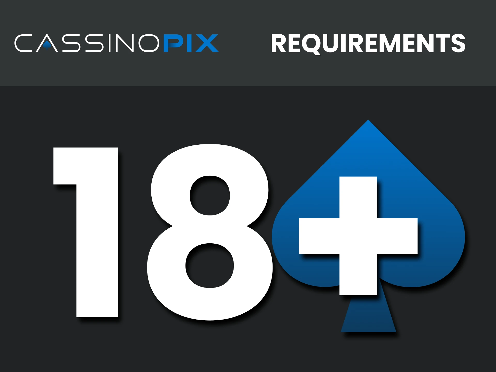 We will cover the requirements for registering with Cassino Pix.